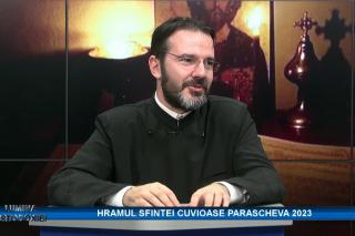(Video) Hramul Sfintei Cuvioase Parascheva – Lumina ortodoxiei (pr. Lucian Apopei)