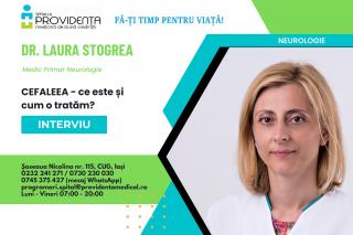 doctor Laura Stogrea despre cefalee