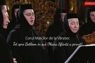 (Video) Corul maicilor de la Mănăstirea Văratec – Pe cale la Vitleem
