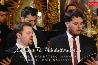 (Video) Corul bărbătesc „Sfântul Ierarh Iosif Naniescu” – Cămara Ta, Mântuitorul meu