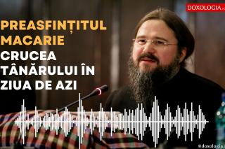 (Audio) Conferința „Crucea tânărului în ziua de azi” – PS Macarie