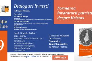 Dialoguri livrești | Formarea învățăturii patristice despre Hristos