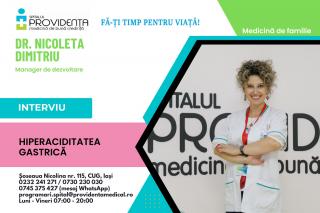 Hiperaciditatea gastrică – interviu cu doctor Nicoleta Dimitriu