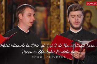 (Video) Stihiri idiomele la Litie, gl. 1 și 2 de Nanu Virgil Ioan – Vecernia Sfântului Pantelimon