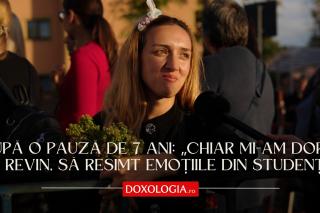 (Video) După o pauză de 7 ani: „Chiar mi-am dorit să revin, să resimt emoțiile din studenție”