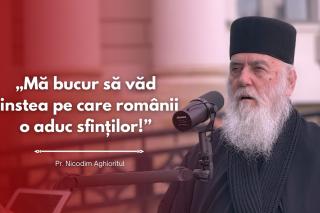 #PodcastdeHram cu Pr. Nicodim Aghioritul: „Mă bucur să văd cinstea pe care românii o aduc sfinților!”