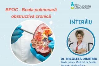 Boala pulmonară obstructivă cronică (BPOC) – interviu cu dr. Nicoleta Dimitriu