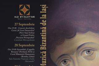 Programul Festivalului de Muzică Bizantină de la Iași (27 septembrie - 1 octombrie)