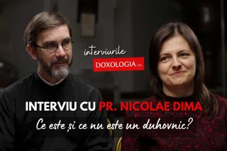 (Video) Ce este și ce nu este un duhovnic? - Interviu cu Pr. Nicolae Dima