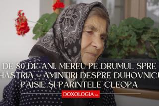 (Video) De 80 de ani, mereu pe drumul spre Sihăstria – amintiri despre duhovnicul Paisie și părintele Cleopa