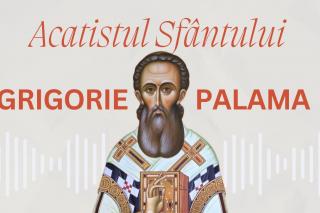 Acatistul Sfântului Ierarh Grigorie Palama, Arhiepiscopul Tesalonicului