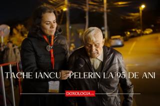 (Video) Revedere cu Iancu Tache – pelerin la 95 de ani