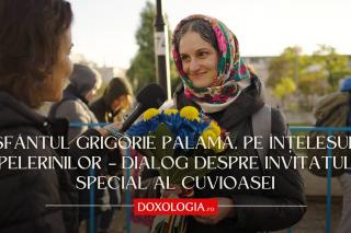 Sfântul Grigorie Palama, pe înțelesul pelerinilor – dialog despre Invitatul special al Cuvioasei