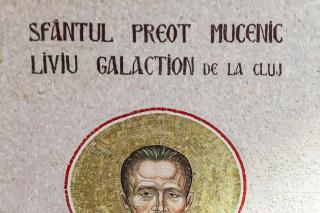 Sfântul Preot Mucenic Liviu-Galaction de la Cluj