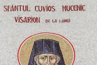 Sfântul Cuvios Mucenic Visarion de la Lainici