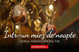 Corul maicilor de la Mănăstirea Paltin – Într-un miez de noapte