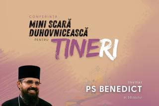 O „Mini Scară” pentru tinerii de azi - Conferință susținută la Sibiu de PS Benedict, Episcopul Sălajului