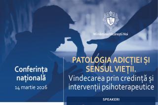 Conferința „Patologia adicției și sensul vieții. Vindecarea prin credință și intervenții psihoterapeutice” la Mănăstirea Văcăreștii Noi