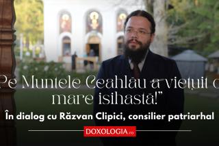 (Video) „A rămas în conștiința poporului român faptul că pe Muntele Ceahlău a viețuit o mare isihastă, Mavra”