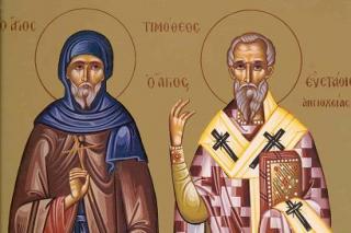 Sfântul Cuvios Timotei și Sfântul Eustatie, Arhiepiscopul Antiohiei
