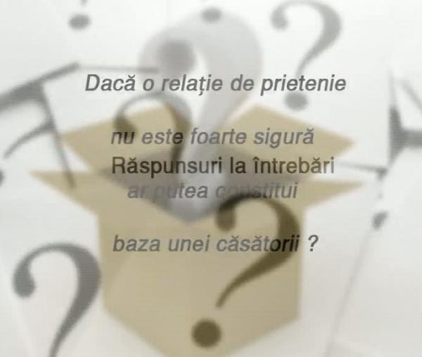 (Video) Prietenia – dar al dragostei (răspunsuri la întrebări)