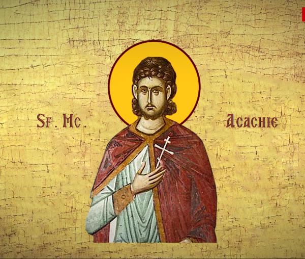 Sfântul Mucenic Acachie
