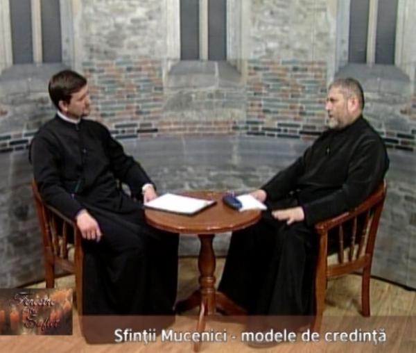 Sfinții mucenici, modele de credință - pr. Radu Brânză