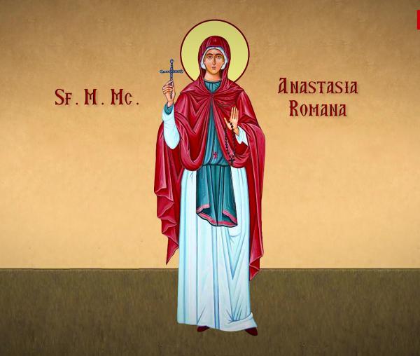 Troparul Sfintei Mari Mucenițe Anastasia Romana