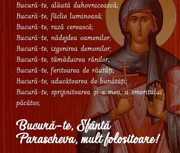 Bucură-te, Sfântă Parascheva, mult folositoare!