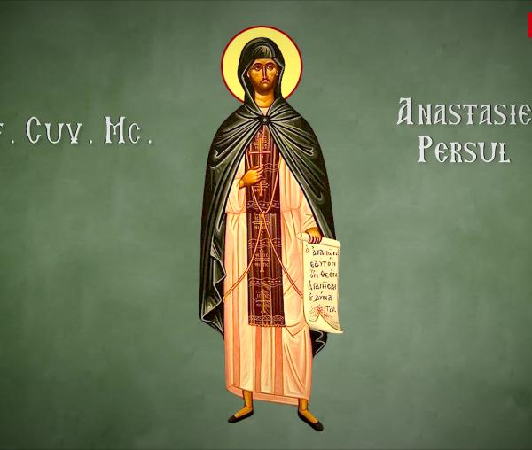 Troparul Sfântului Cuvios Mucenic Anastasie Persul