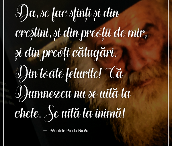 Da, se fac sfinţi şi din creştini, şi din preoţii de mir, şi din preoţi călugări. Din toate felurile!
