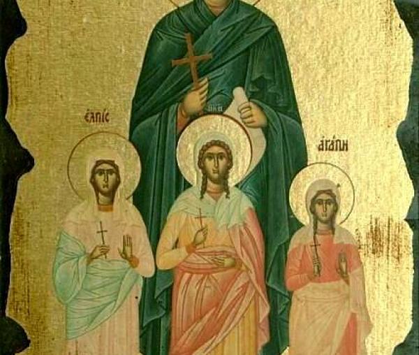 Sfânta Muceniță Sofia și fiicele sale: Pistis, Elpis și Agapis