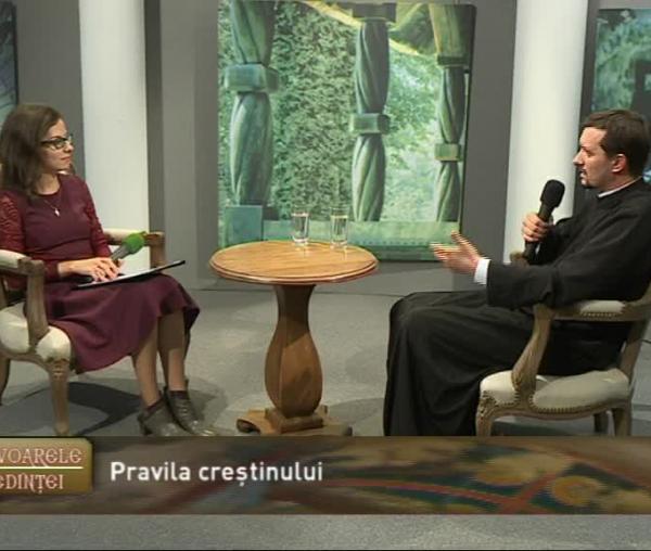 Pravila creștinului - Pr. Andrei Atudori - Pridvoarele credinței