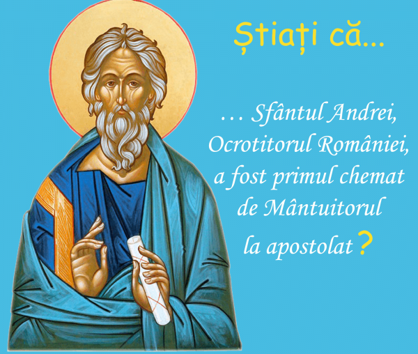 Știați că Sfântul Andrei a fost primul chemat de Hristos la apostolat?