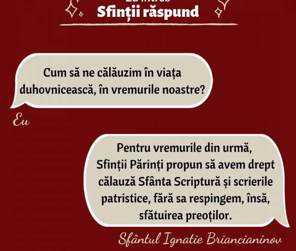 Cum să ne călăuzim în viața duhovnicească, în vremurile noastre?