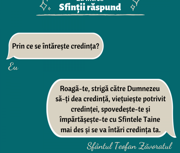 Prin ce se întărește credința?