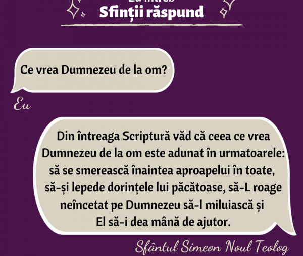 Ce vrea Dumnezeu de la om?