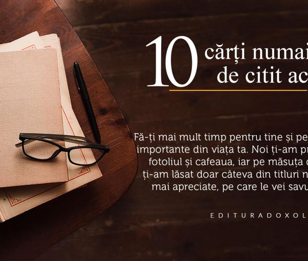 (Video) 10 carți numai bune de citit acasă