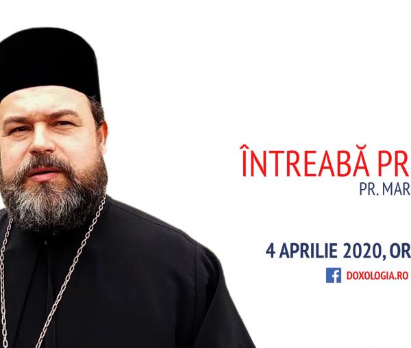 (Video) Întreabă preotul LIVE - Sesiune de întrebări și răspunsuri - Pr. Marian Timofte