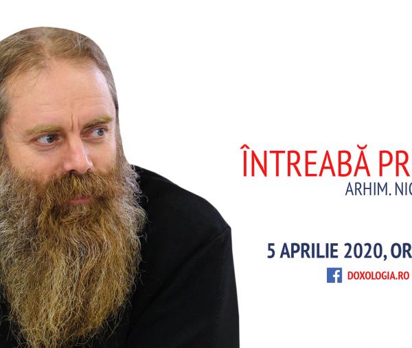 (Video) Întreabă preotul LIVE - Sesiune de întrebări și răspunsuri - Arhim. Nicodim Petre