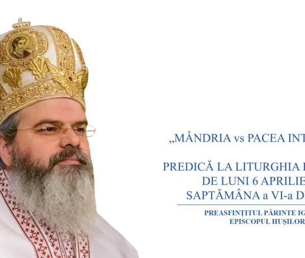(Video) „Mândria vs pacea interioară” – PS Ignatie