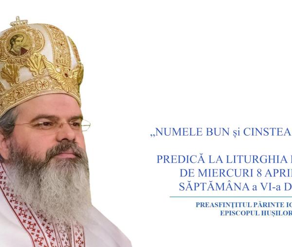 (Video) „Numele bun și cinstea vs bogăția” – PS Ignatie