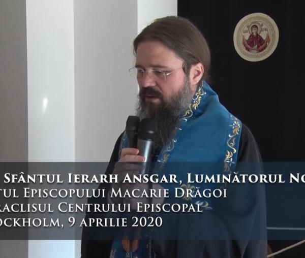 (Video) Despre Sfântul Ierarh Ansgar, Luminătorul Nordului – PS Macarie