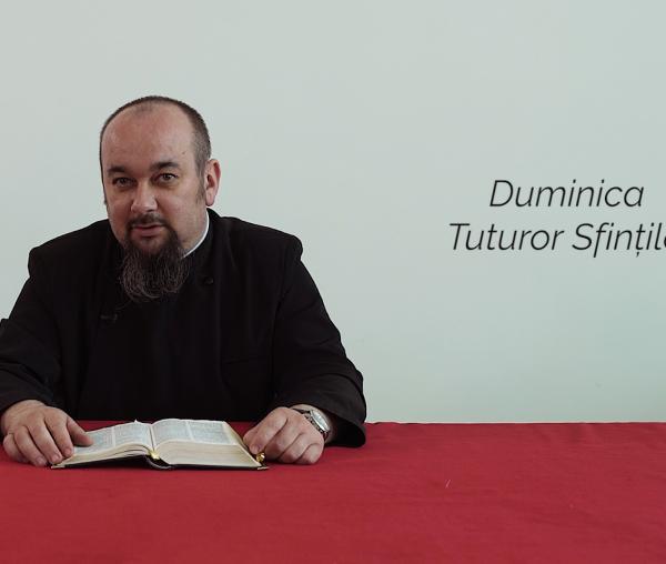(Video) Ce presupune mărturisirea lui Dumnezeu și care sunt formele ei? – Explicații la Evanghelia Duminicii întâi după Rusalii (a Tuturor Sfinților)