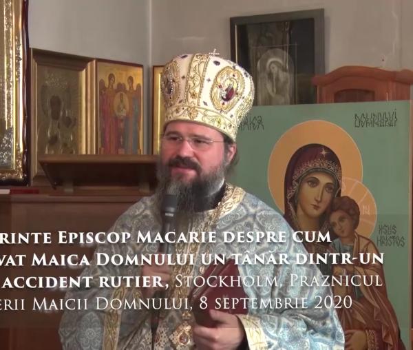 (Video) Cum a salvat Maica Domnului un tânăr dintr-un grav accident rutier – PS Macarie
