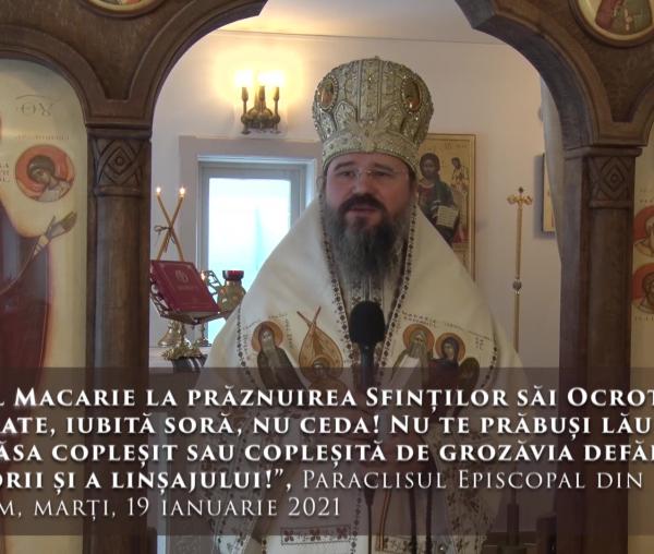 (Video) „Iubite frate, iubită soră, nu ceda! Nu te prăbuși lăuntric și nu te lăsa copleșit sau copleșită de grozăvia defăimărilor” – PS Macarie