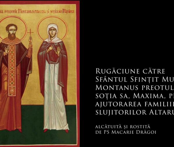Rugăciune către Sfântul Montanus și prezbitera Maxima pentru familiile slujitorilor Altarului
