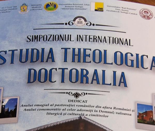 (Video) Astăzi a început Simpozionul internațional „Studia Theologica Doctoralia”