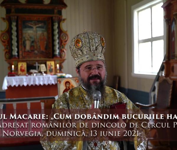 (Video) PS Macarie: „Cum dobândim bucuriile harului?” Cuvânt adresat românilor de dincolo de Cercul Polar