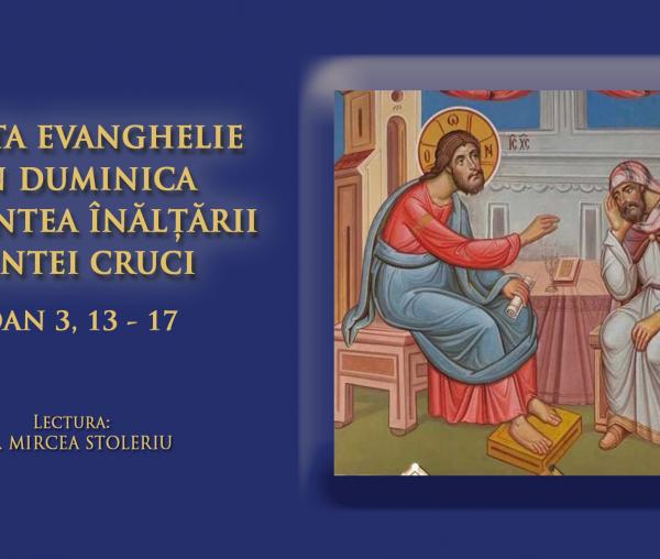 (Video) Sfânta Evanghelie din Duminica dinaintea Sfintei Cruci